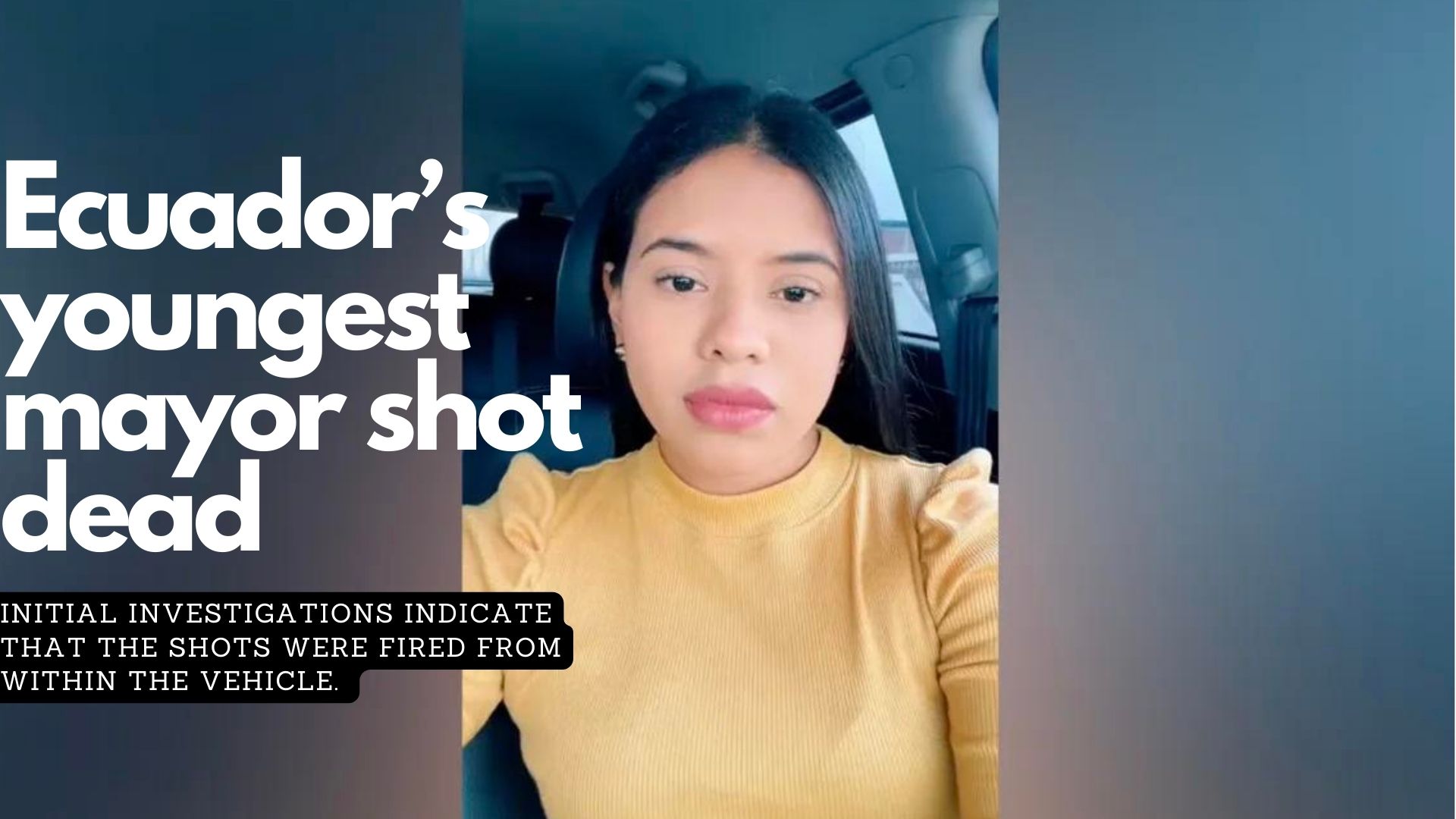 Ecuador’s youngest mayor shot dead