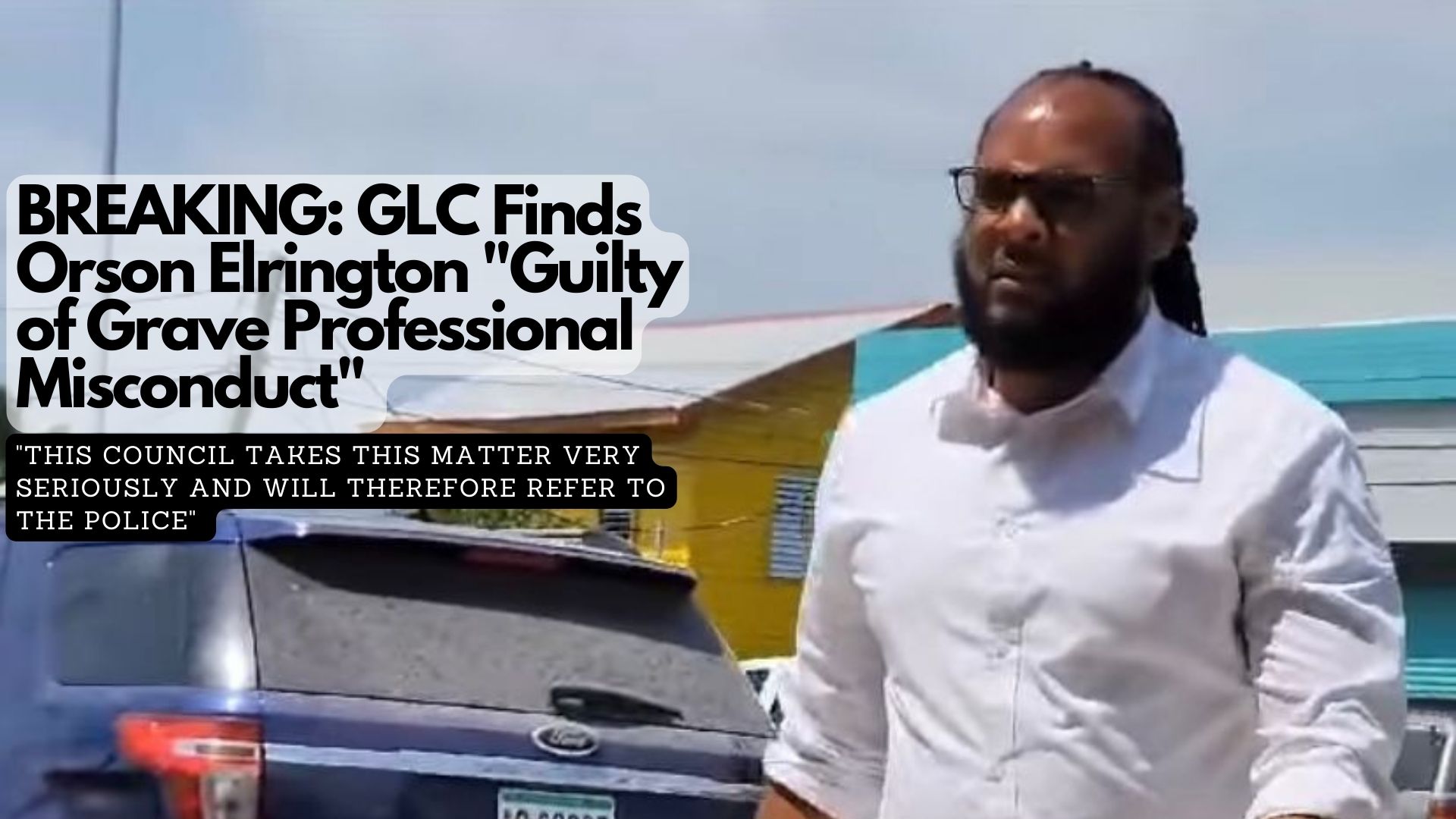 General Legal Council Finds Orson Elrington "Guilty of Grave Professional Misconduct"