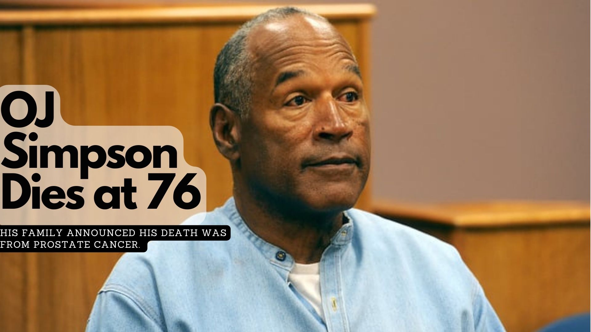 OJ Simpson Dies at 76