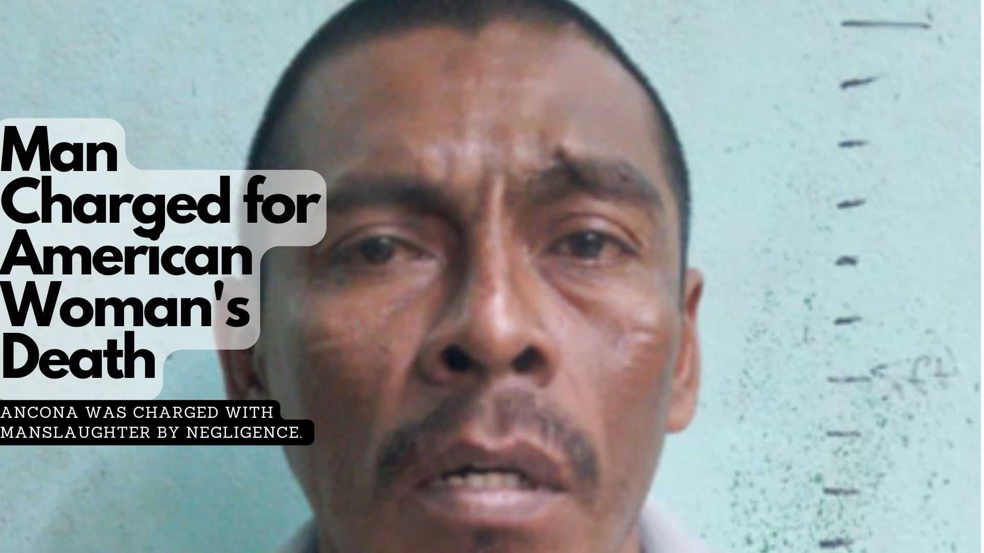 BREAKING: Man for American Woman's Death 