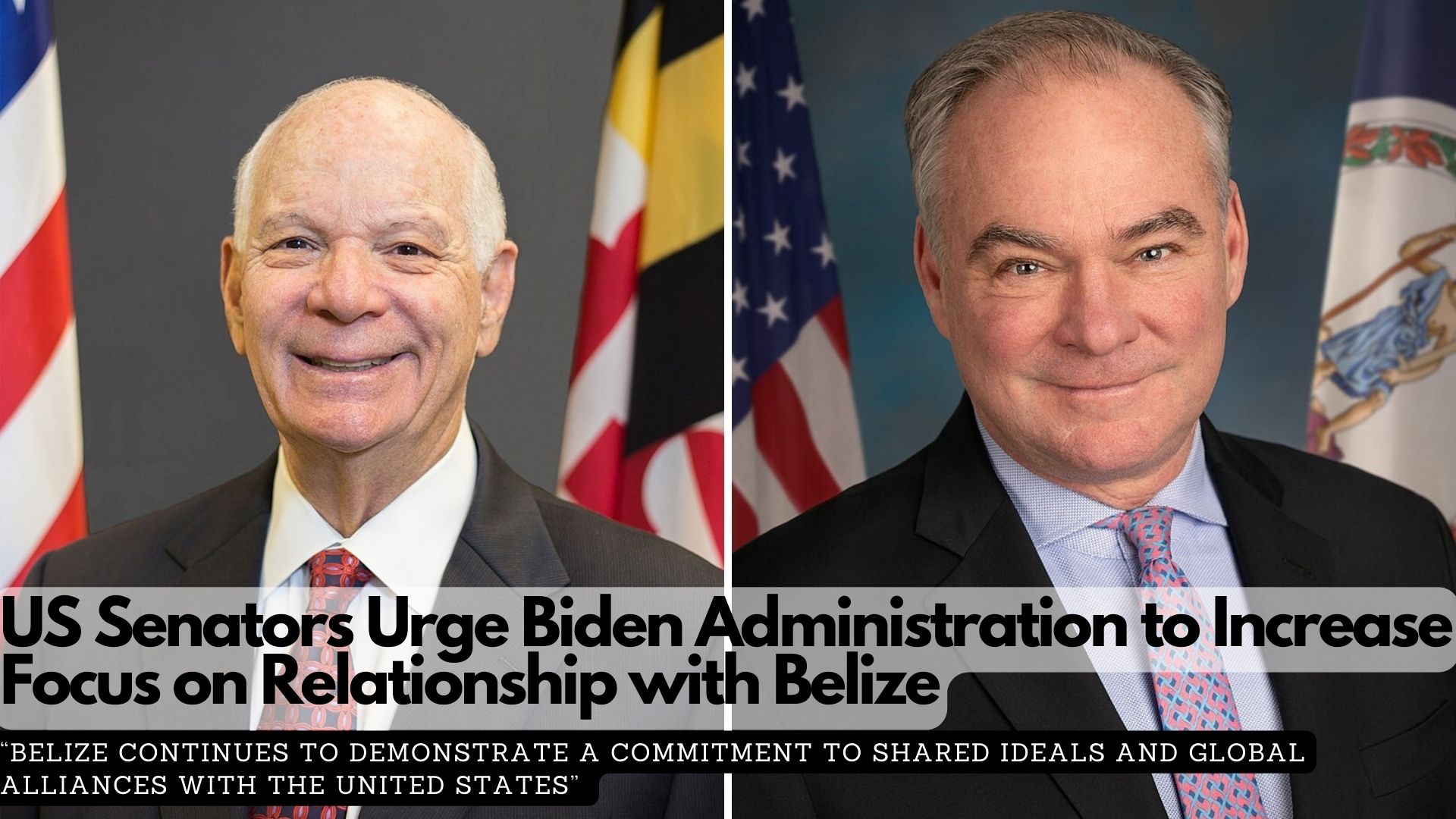 US Senators Urge Biden Administration to Increase Focus on Relationship with Belize