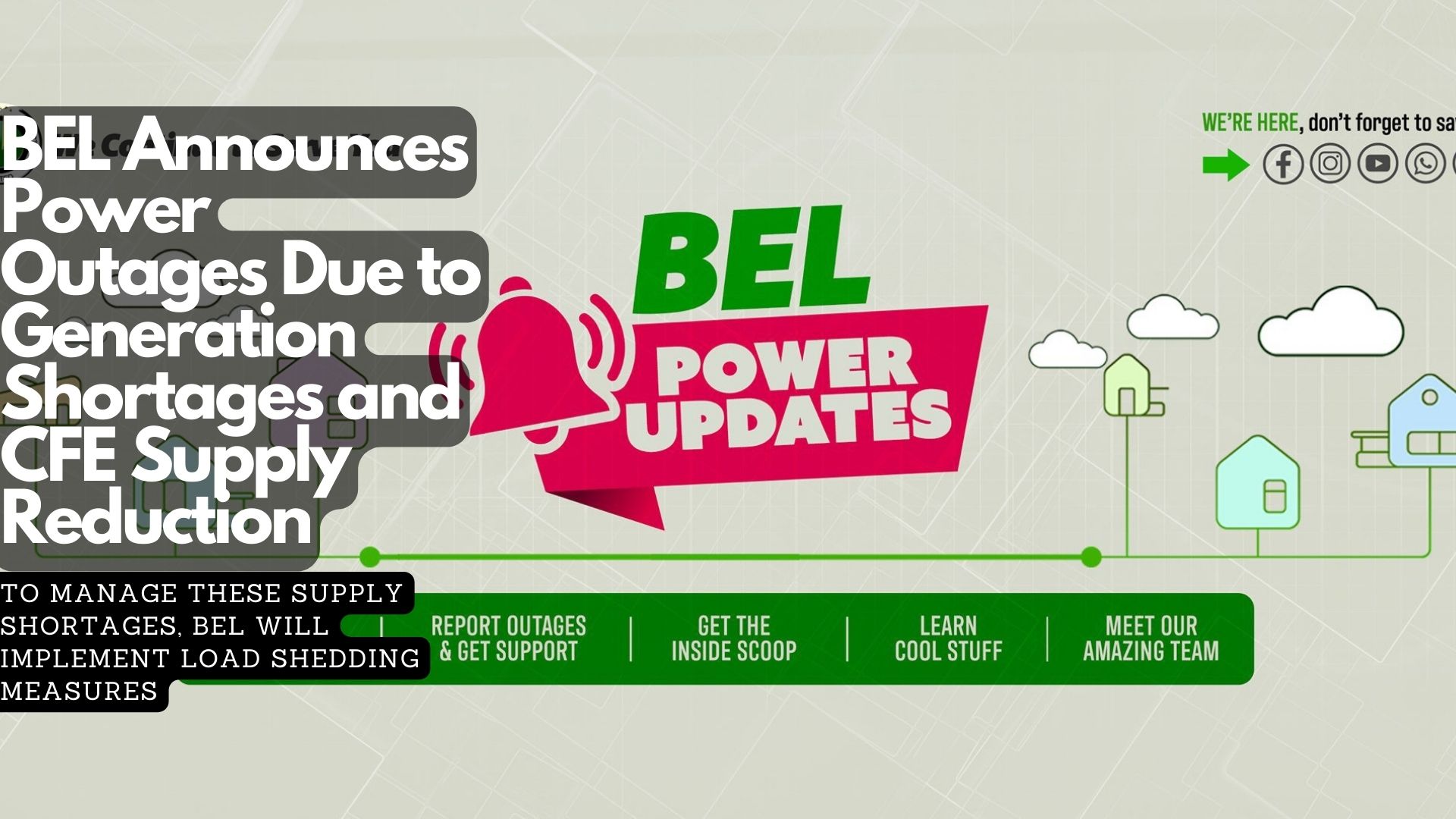 BEL Announces Power Outages Due to Generation Shortages and CFE Supply Reduction