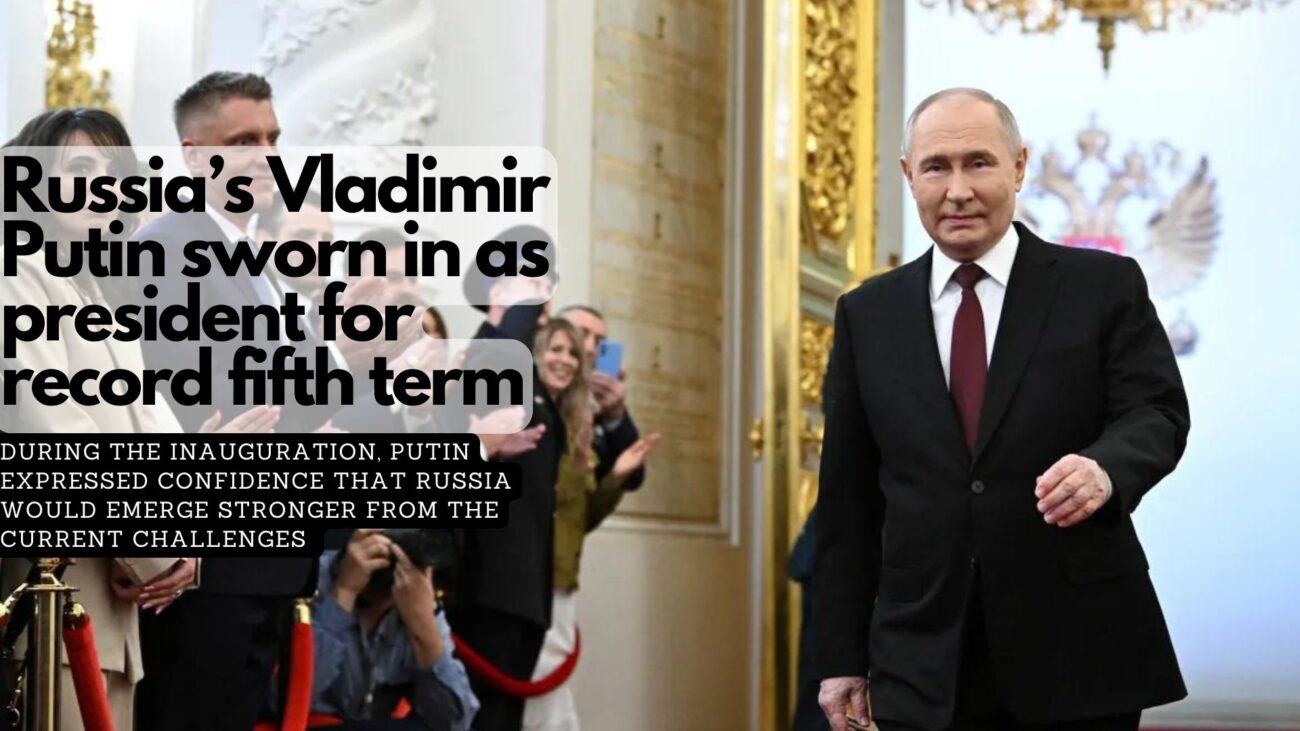 Russia’s Vladimir Putin sworn in as president for record fifth term