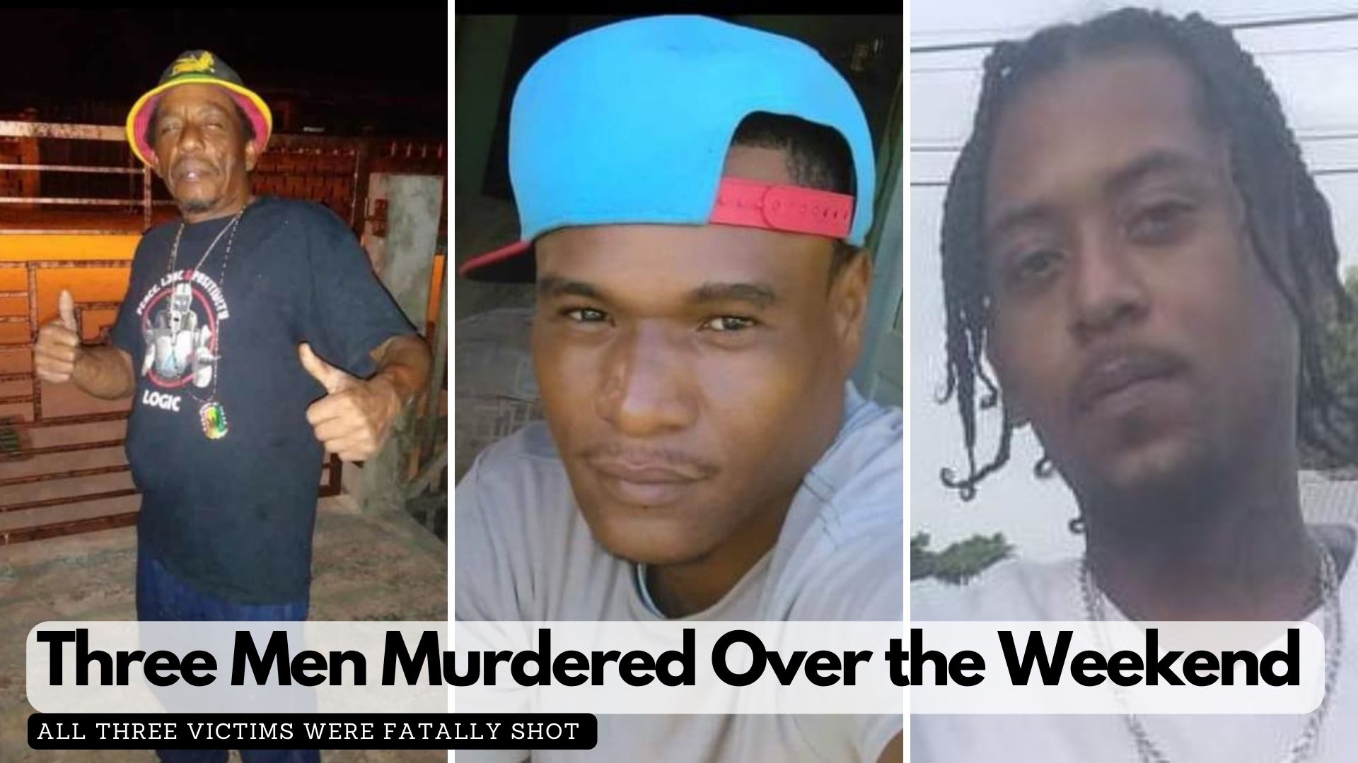 Three Men Murdered Over the Weekend 