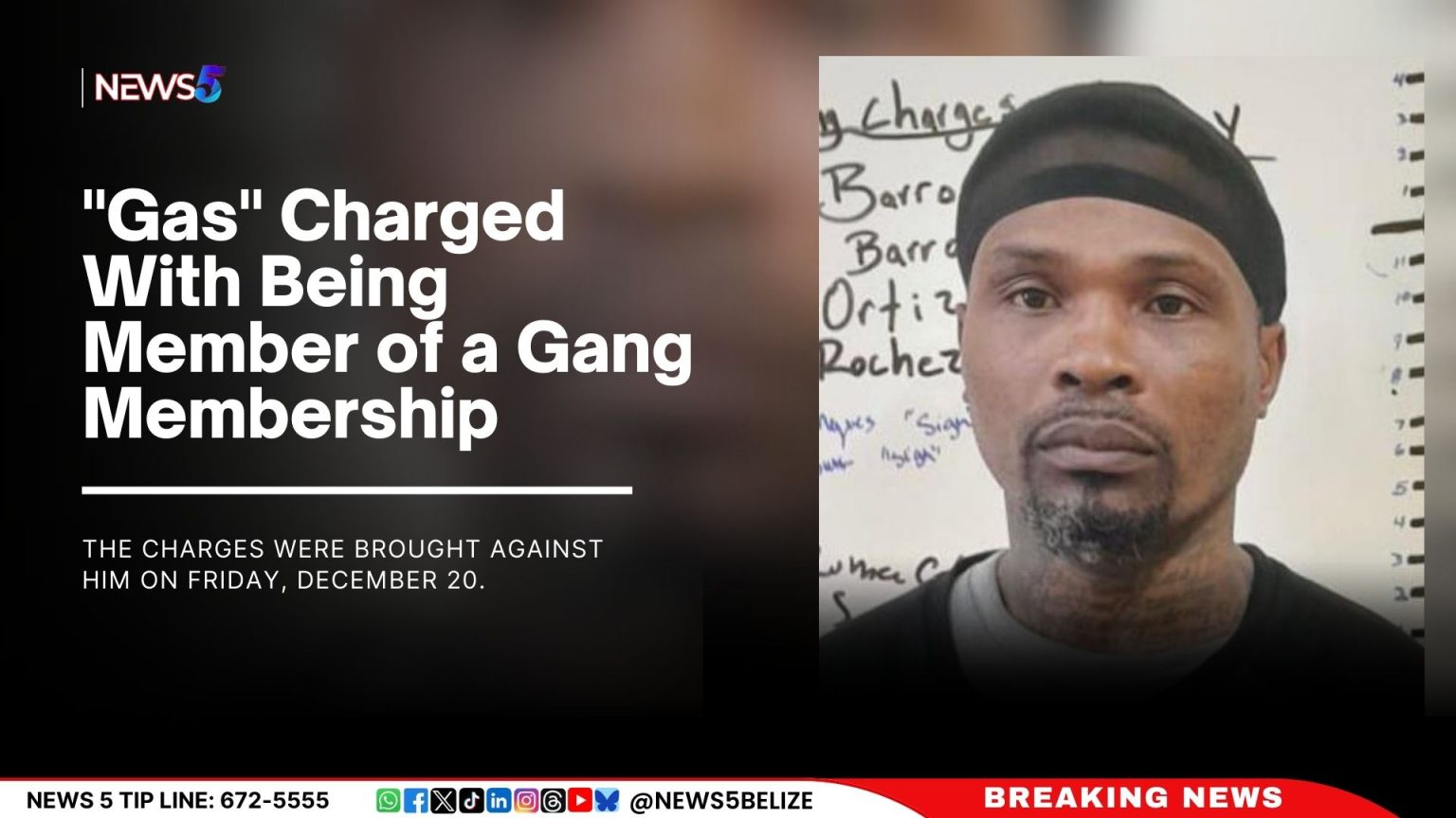“Gas” Charged With Being Member of a Gang Membership | Greater Belize Media