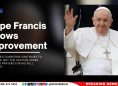 Pope Francis Shows Improvement
