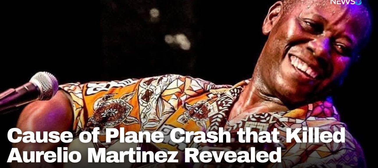Cause of Plane Crash that Killed Aurelio Martinez Revealed