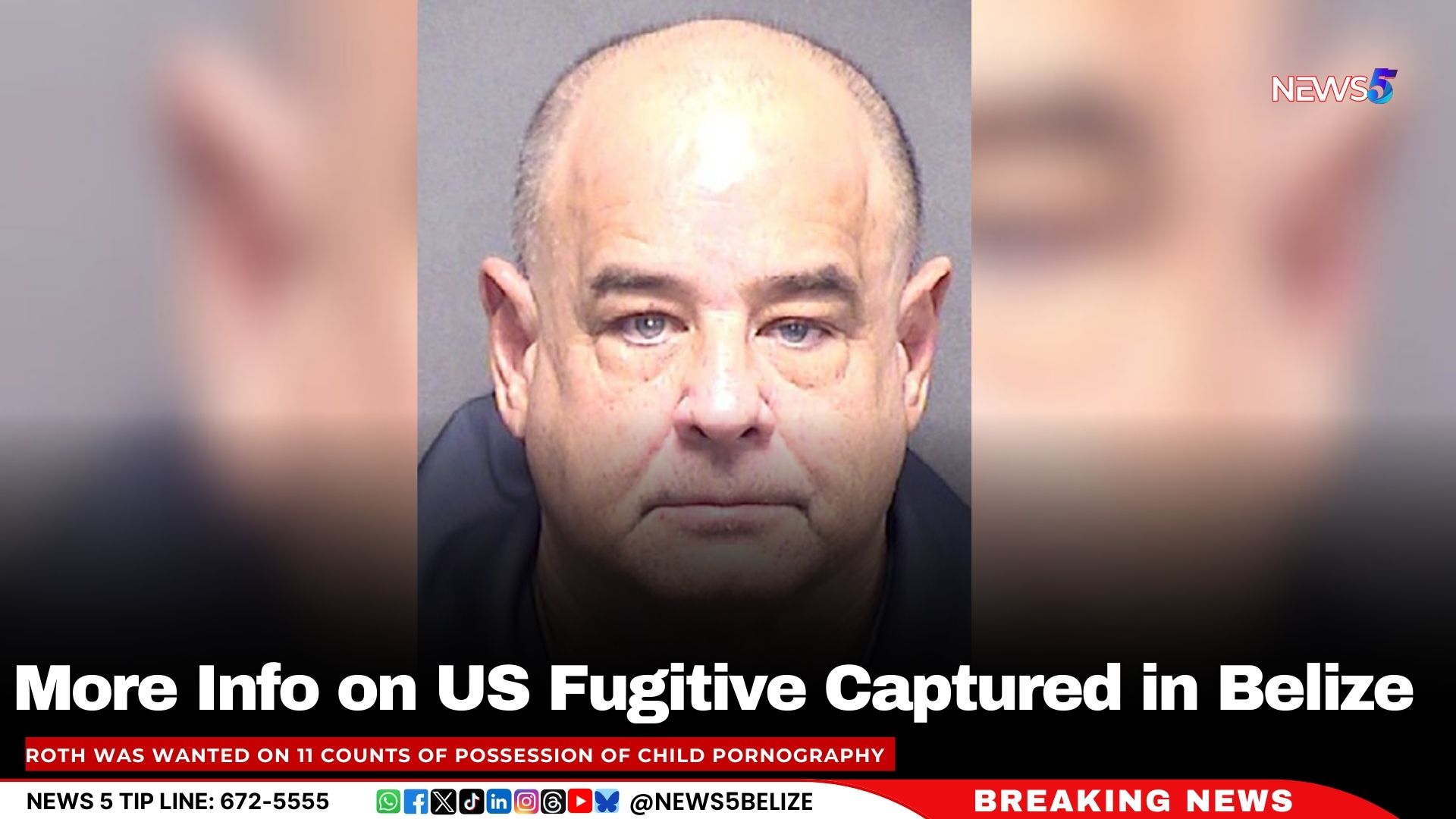 More Info on US Fugitive Captured in Belize