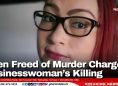 Teen Freed of Murder Charge in Businesswoman’s Killing
