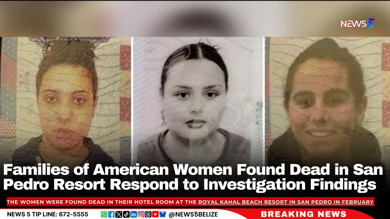 Families of American Women Found Dead in San Pedro Resort Respond to Investigation Findings