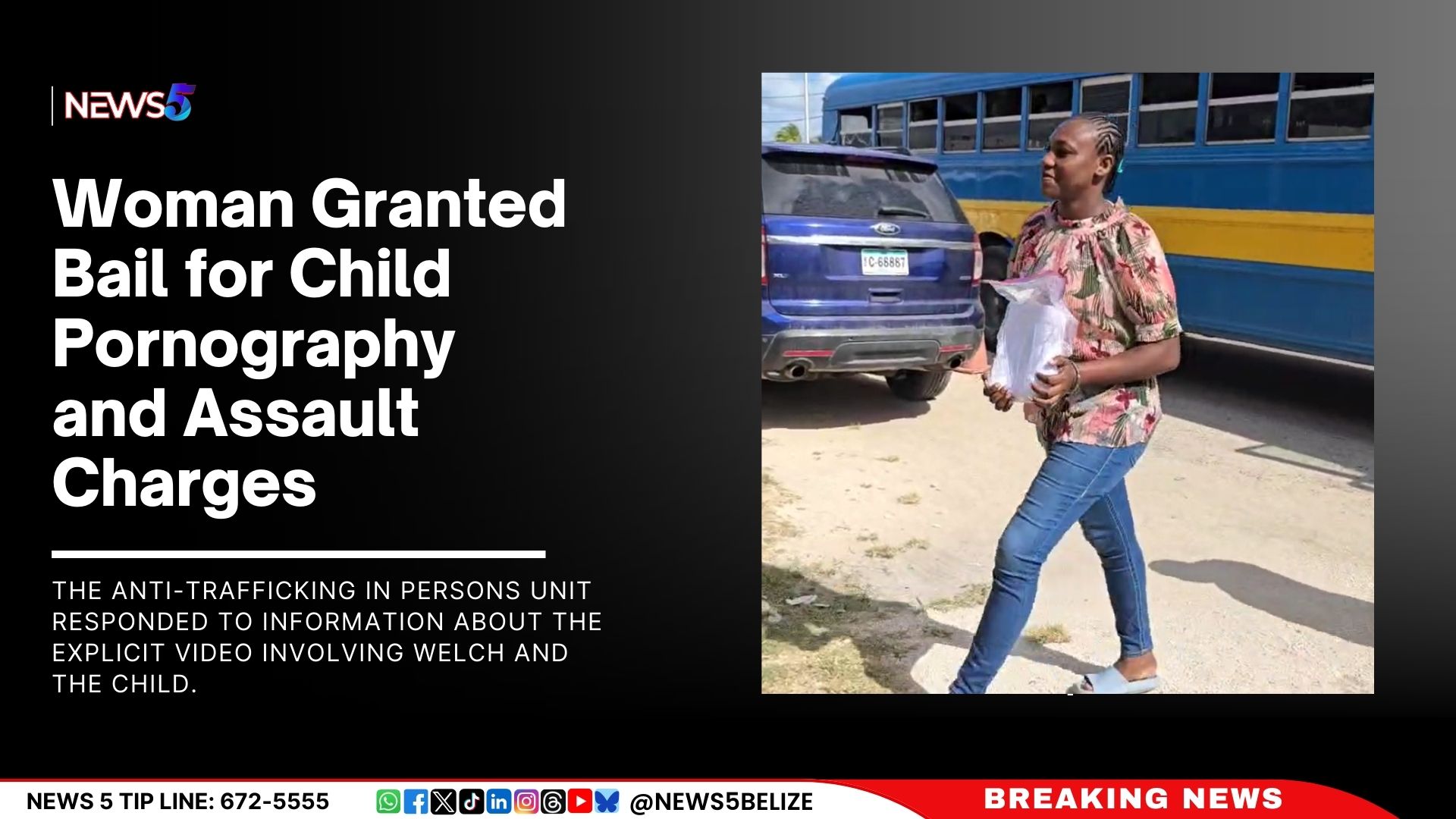 Woman Granted Bail for Child Pornography and Assault Charges
