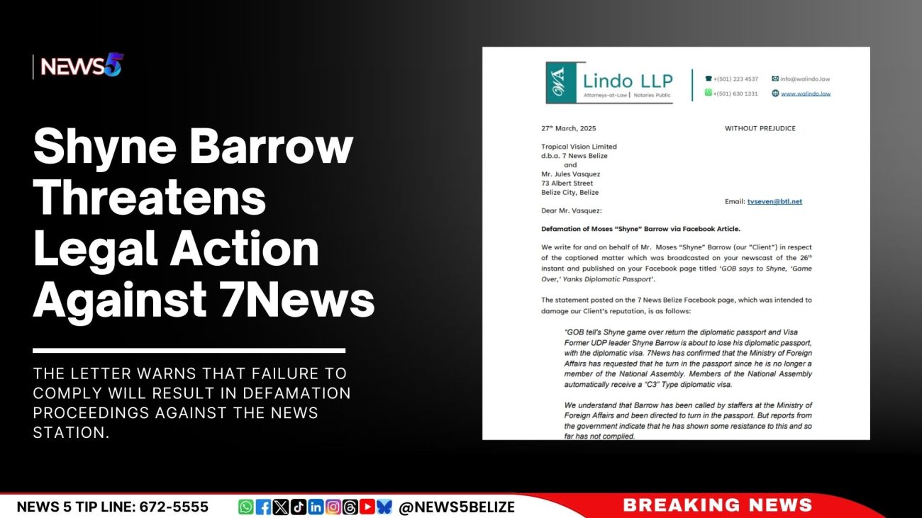 Former Opposition Leader Moses "Shyne" Barrow has issued a formal demand for retraction and apology from 7News Belize,