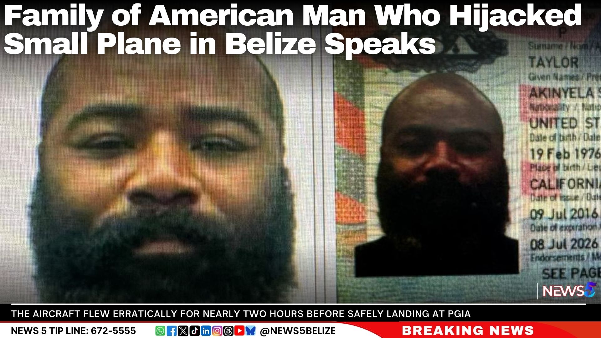 Family of American Man Who Hijacked Small Plane in Belize Speaks
