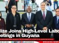 Belize Joins High-Level Labour Meetings in Guyana