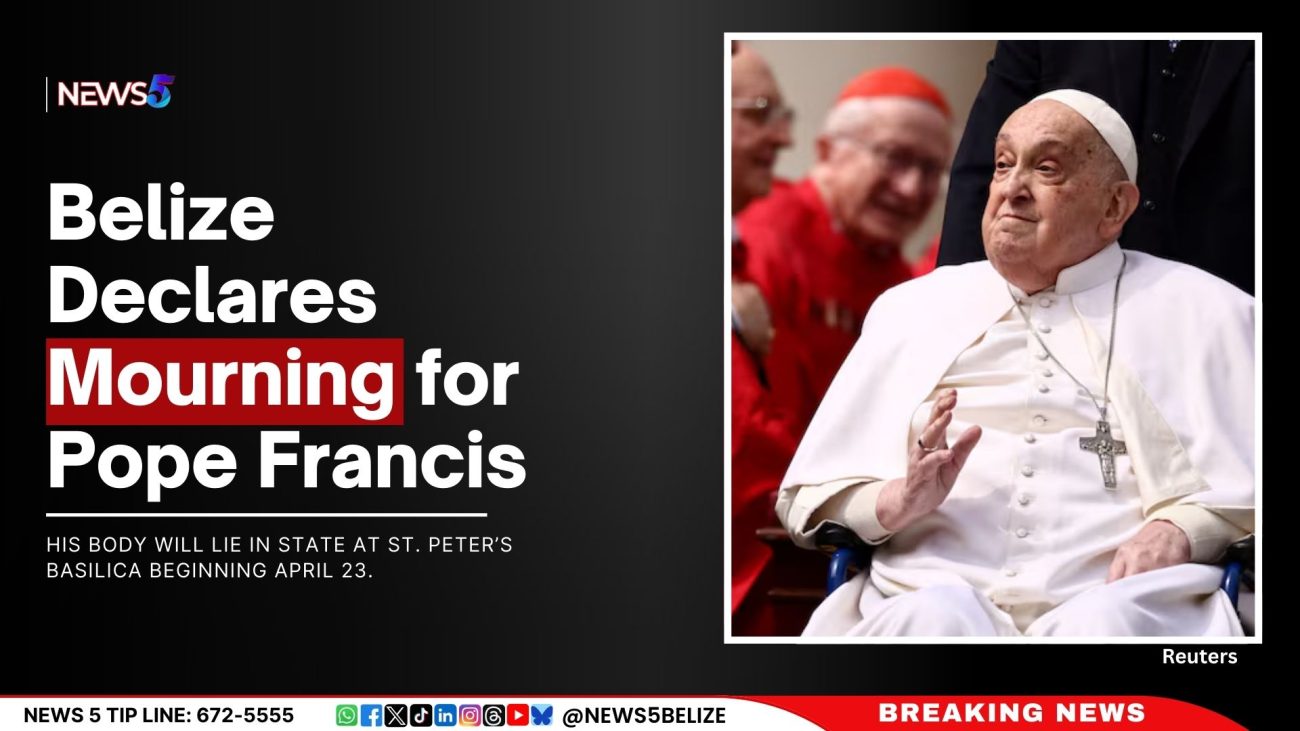 Belize Declares Mourning for Pope Francis