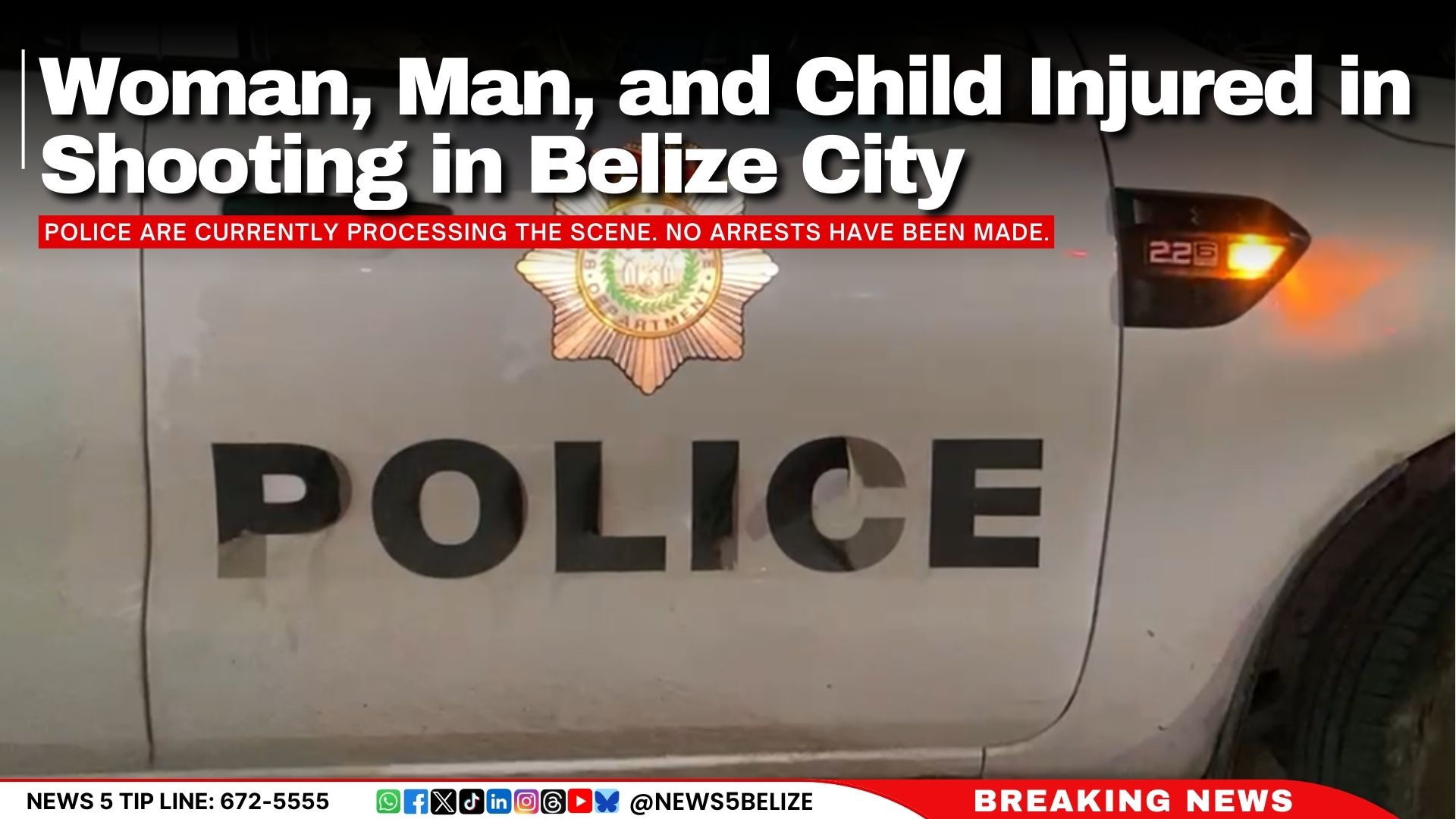 Woman, Man, and Child Injured in Shooting in Belize City