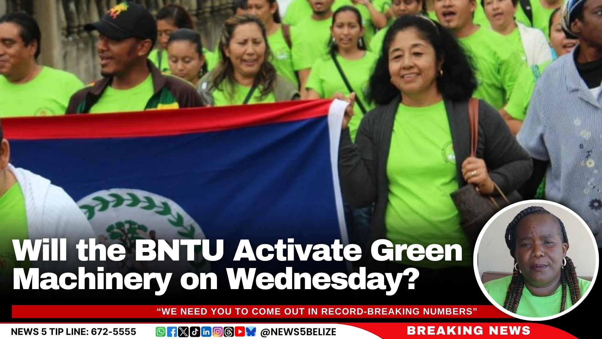 Will the BNTU Activate Green Machinery on Wednesday?