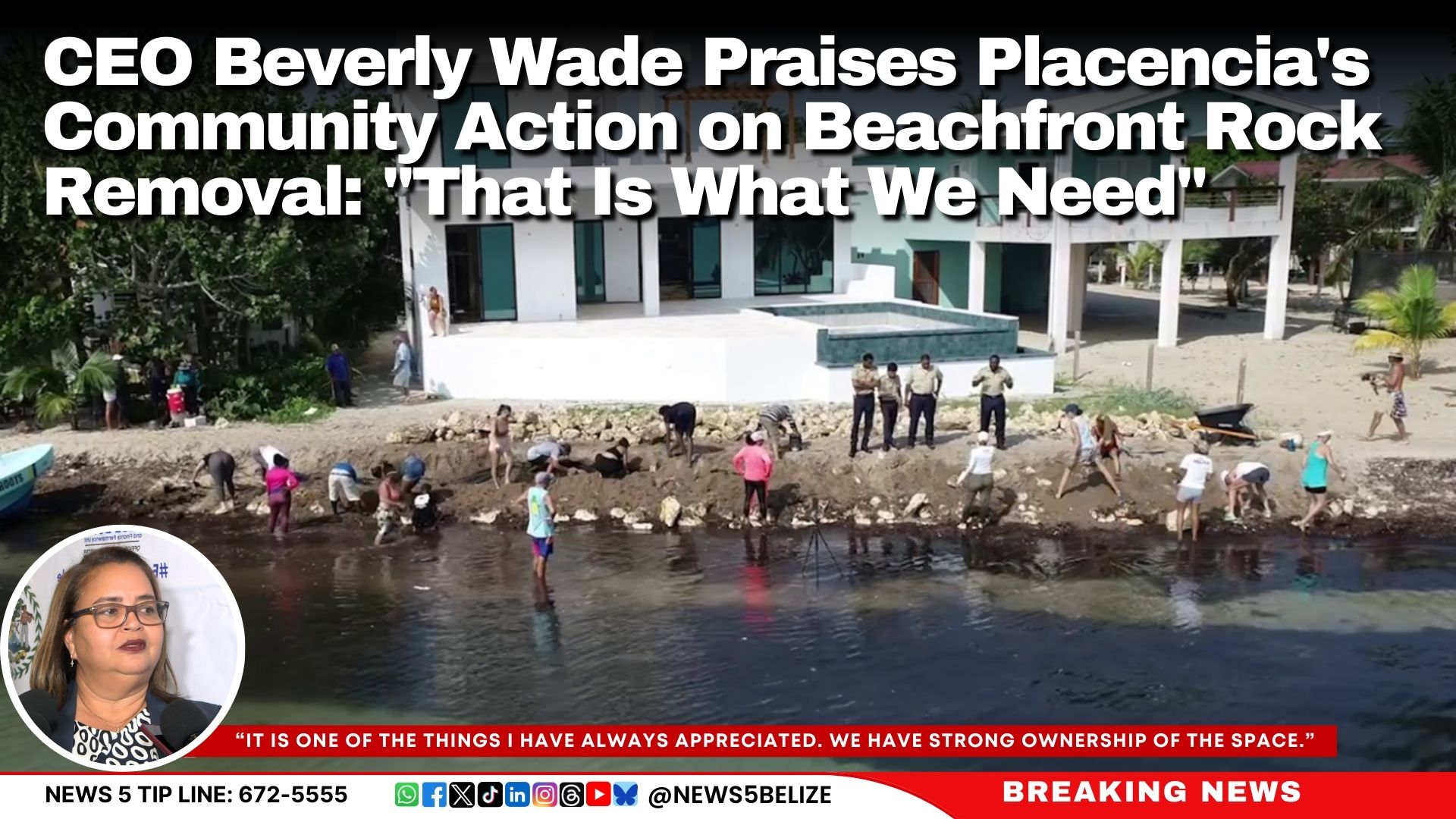 CEO Beverly Wade Praises Placencia's Community Action on Beachfront Rock Removal: "That Is What We Need"