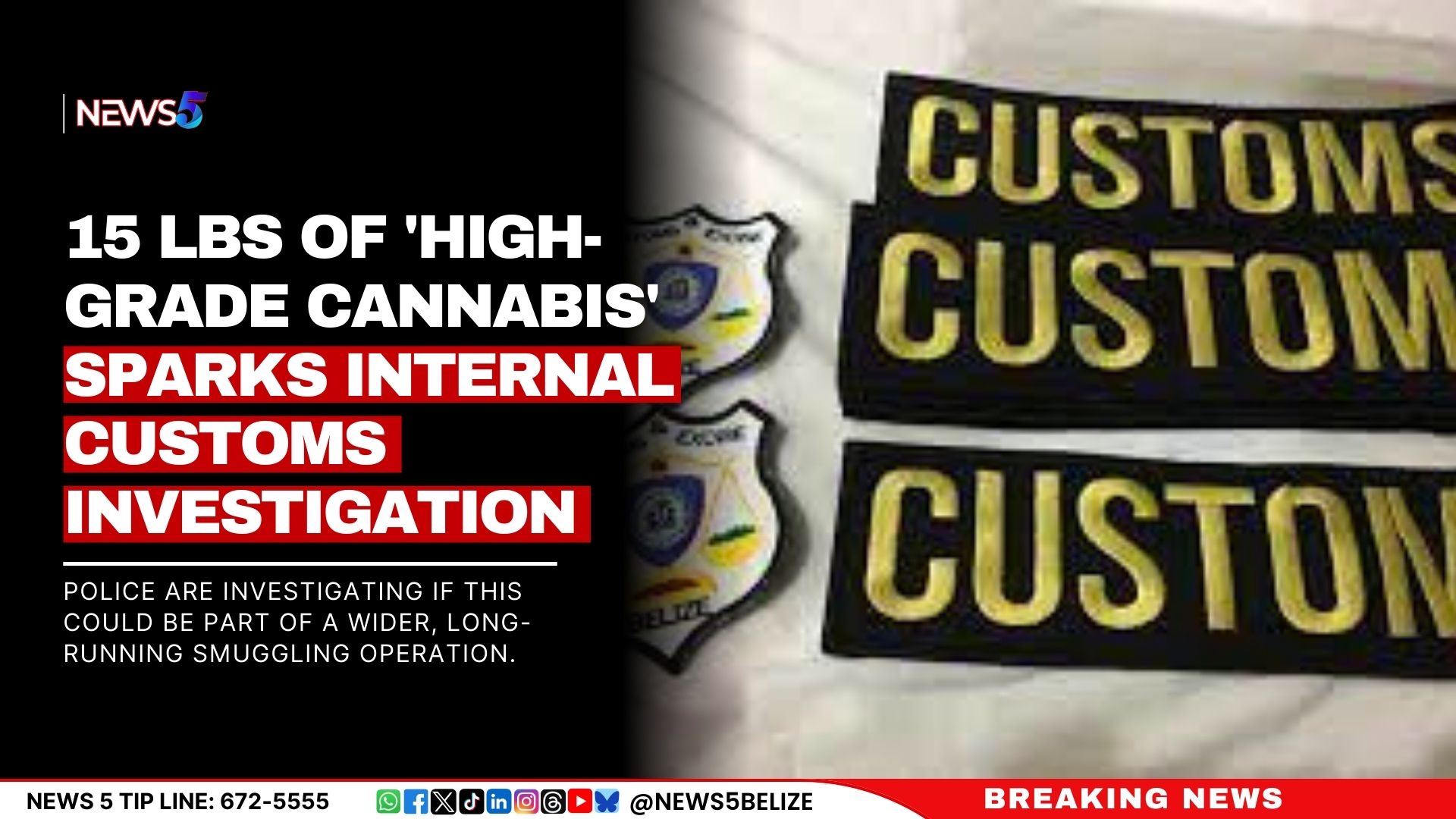 15 lbs of 'High-Grade Cannabis' Sparks Internal Customs Investigation