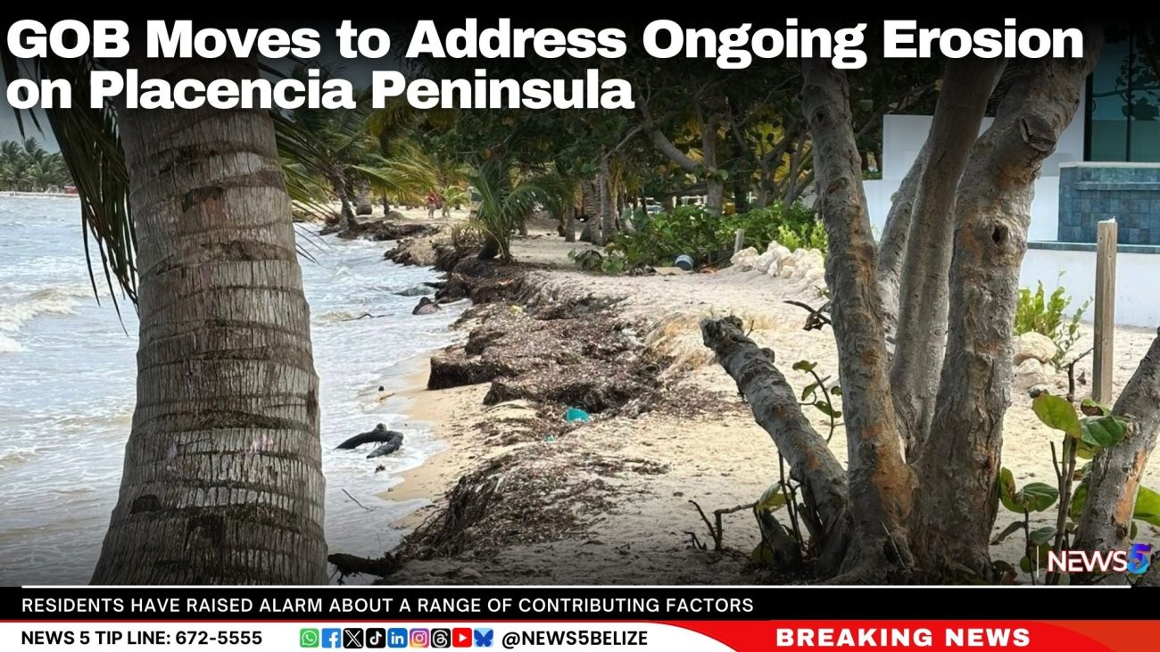 GOB Moves to Address Ongoing Erosion on Placencia Peninsula