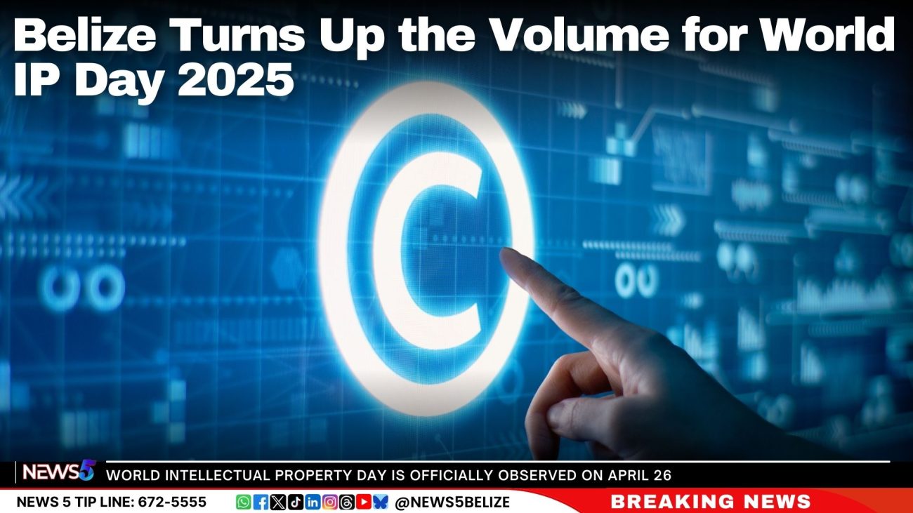 Belize Turns Up the Volume for World IP Day 2025