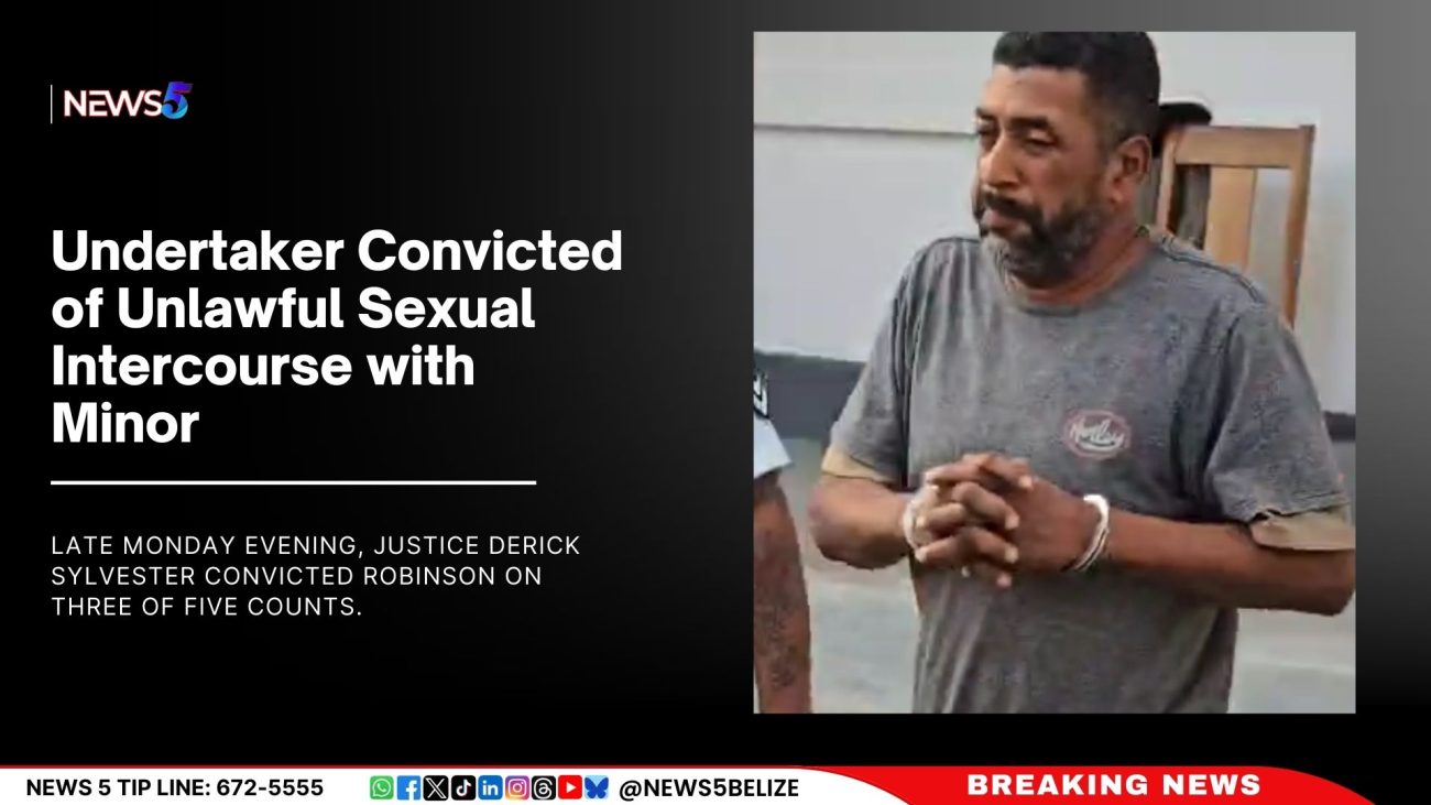 Belize City Undertaker Convicted of Unlawful Sexual Intercourse with Minor