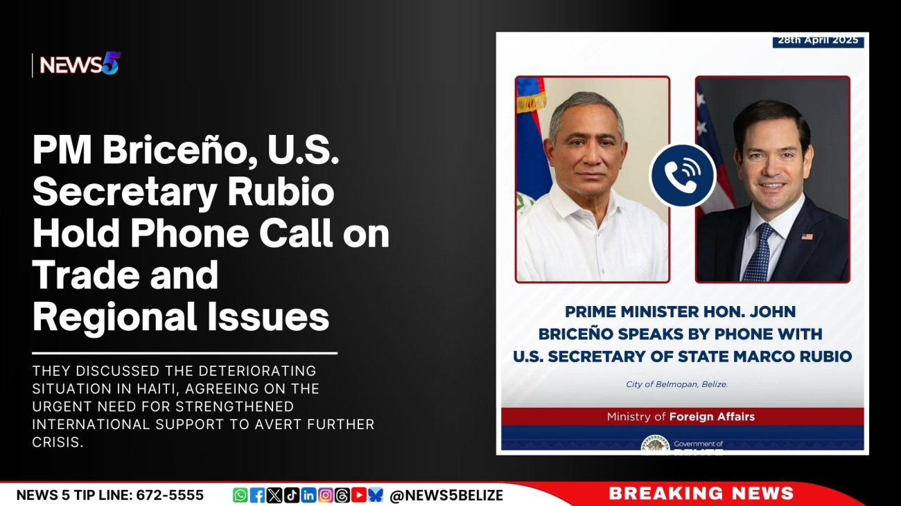 PM Briceño, U.S. Secretary Rubio Hold Phone Call on Trade and Regional Issues