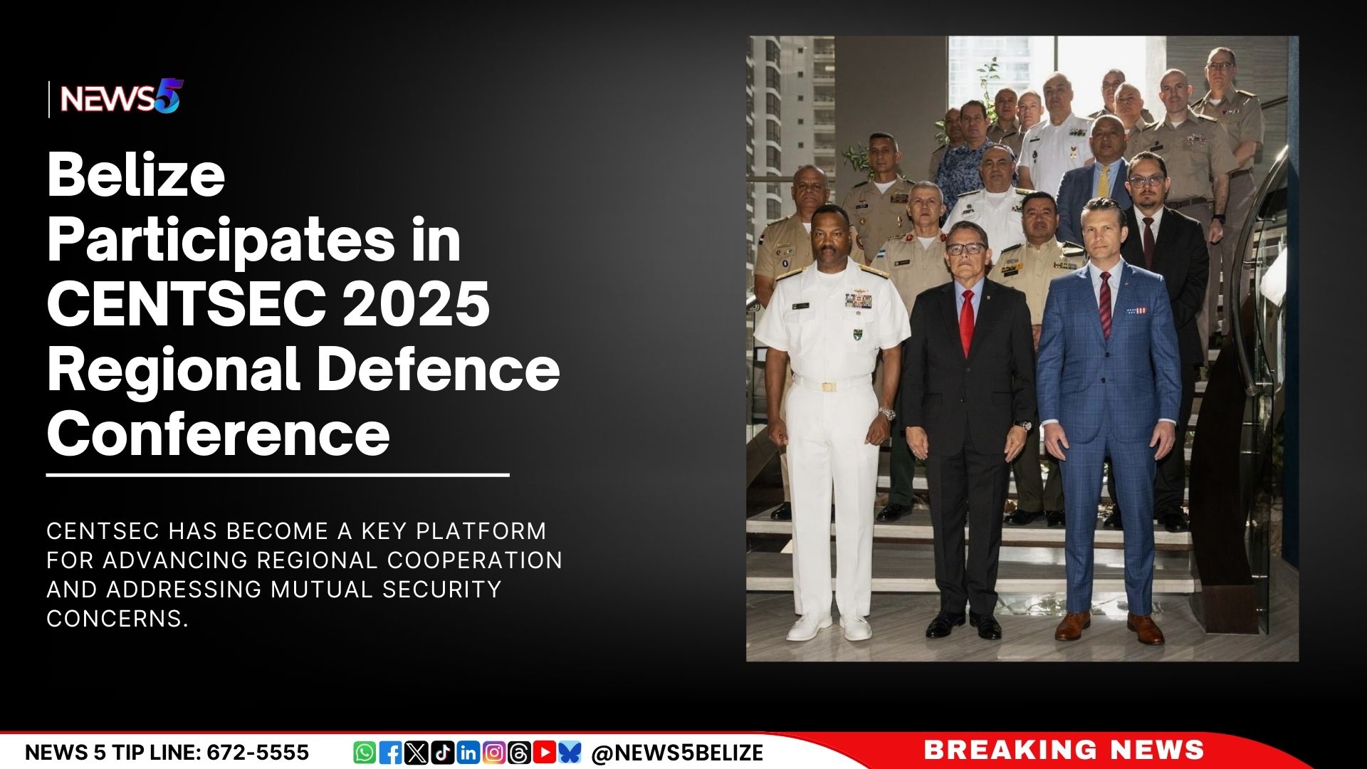 Belize Participates in CENTSEC 2025 Regional Defence Conference