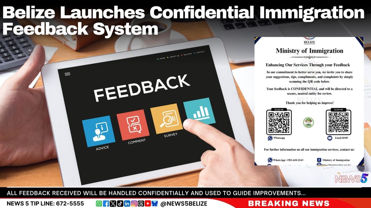 Belize Launches Confidential Immigration Feedback System
