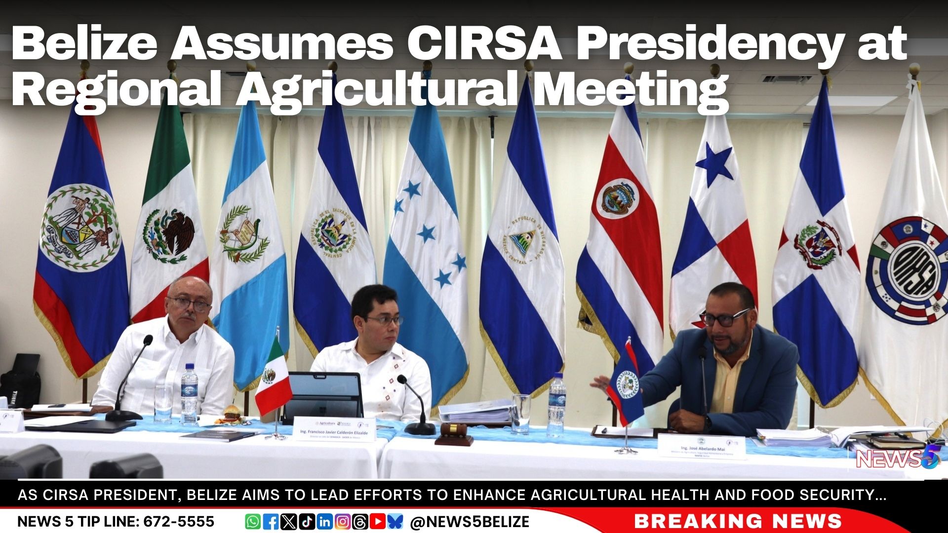 Belize Assumes CIRSA Presidency at Regional Agricultural Meeting
