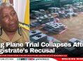 Drug Plane Trial Collapses After Magistrate’s Recusal