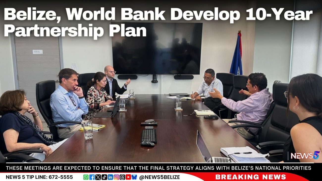 Belize, World Bank Develop 10-Year Partnership Plan