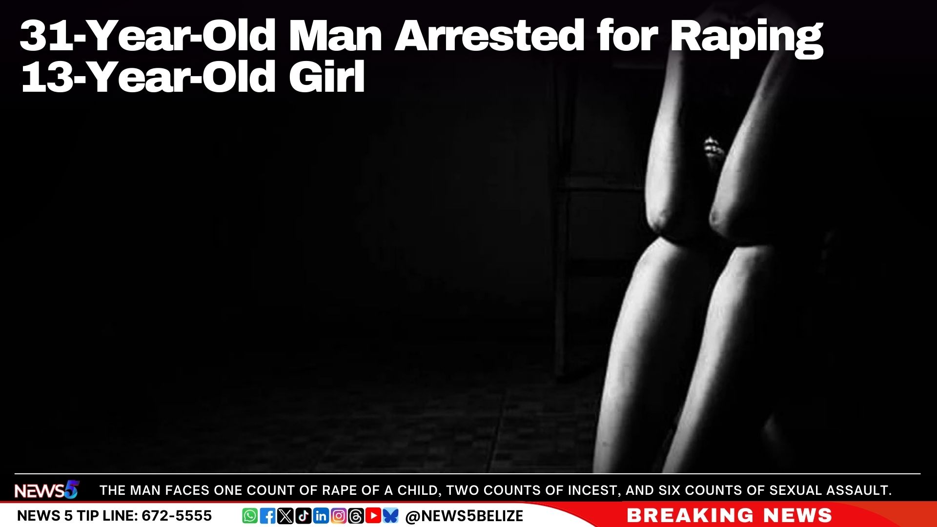 31-Year-Old Man Arrested for Raping 13-Year-Old Girl