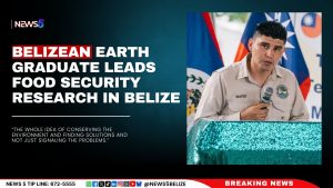 Belizean EARTH Graduate Leads Food Security Research in Belize
