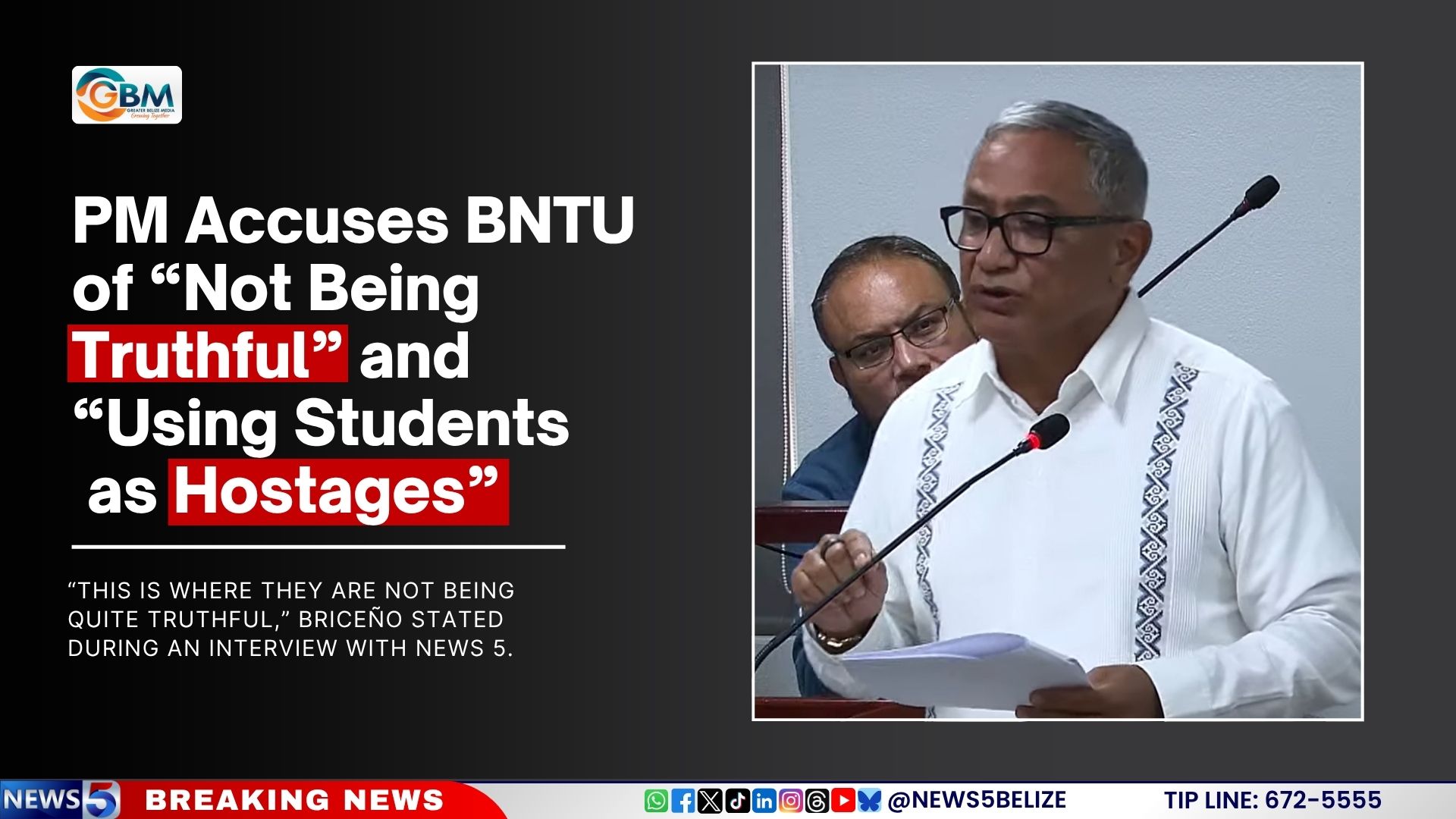 PM Accuses BNTU of “Not Being Truthful” and “Using Students as Hostages”