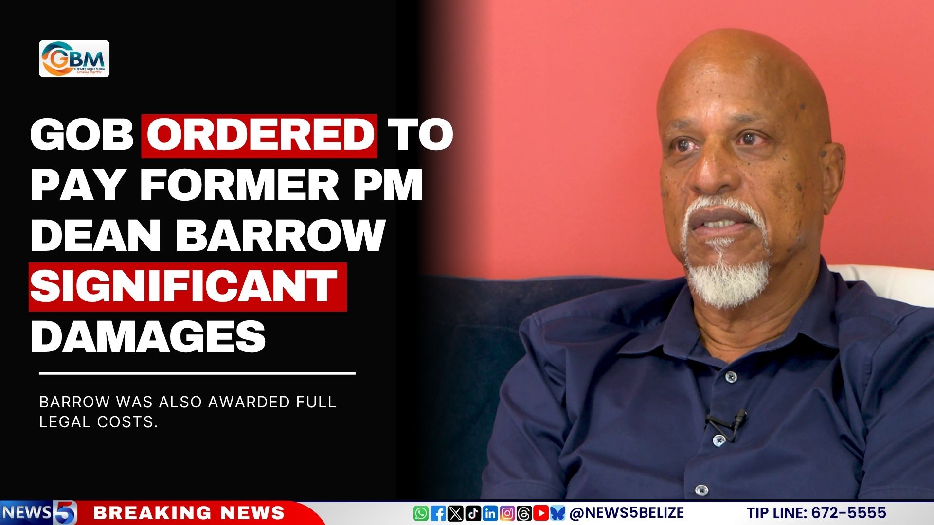 GOB Ordered to Pay Former PM Dean Barrow Significant Damages