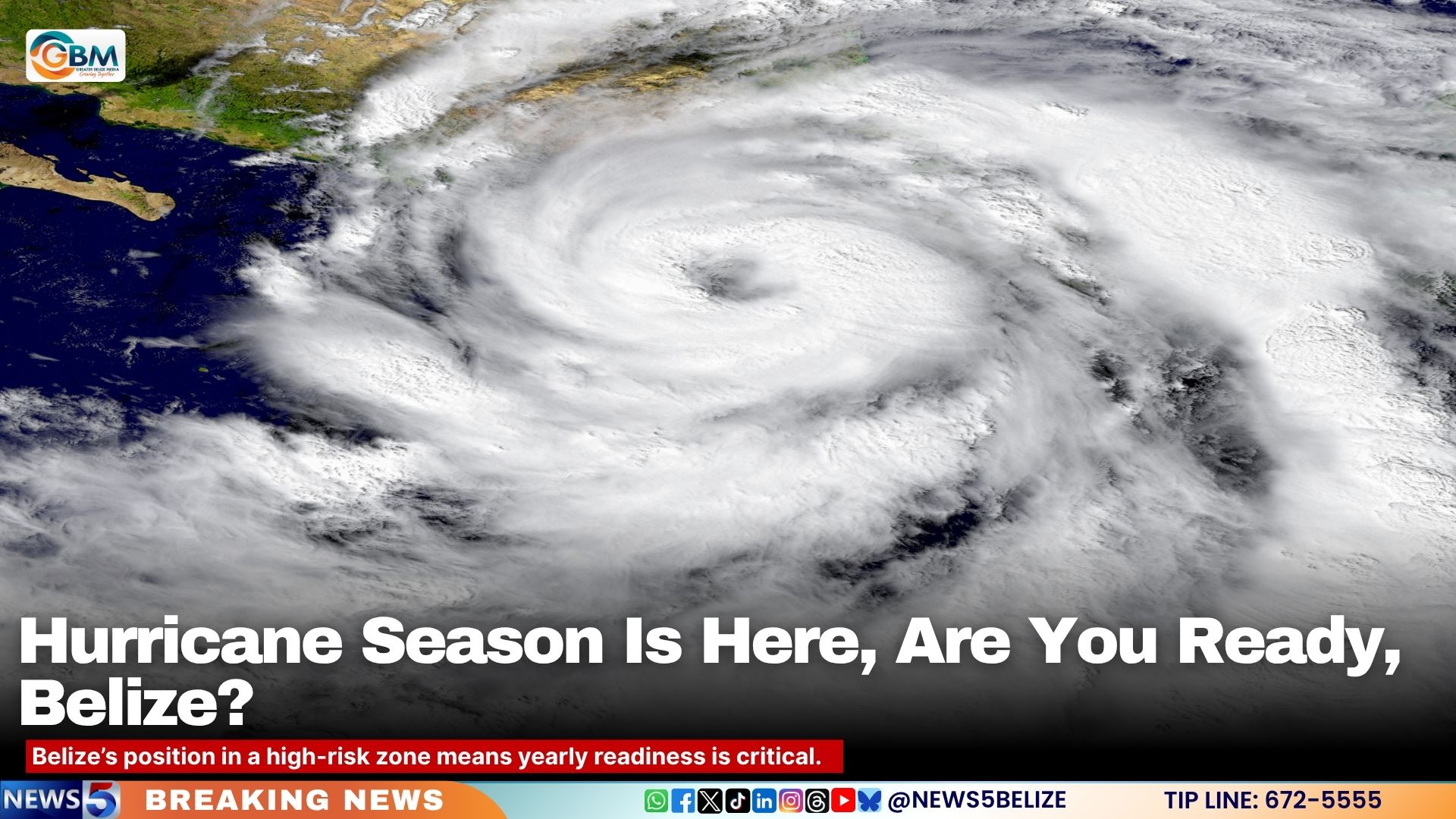 Hurricane Season Is Here, Are You Ready, Belize?