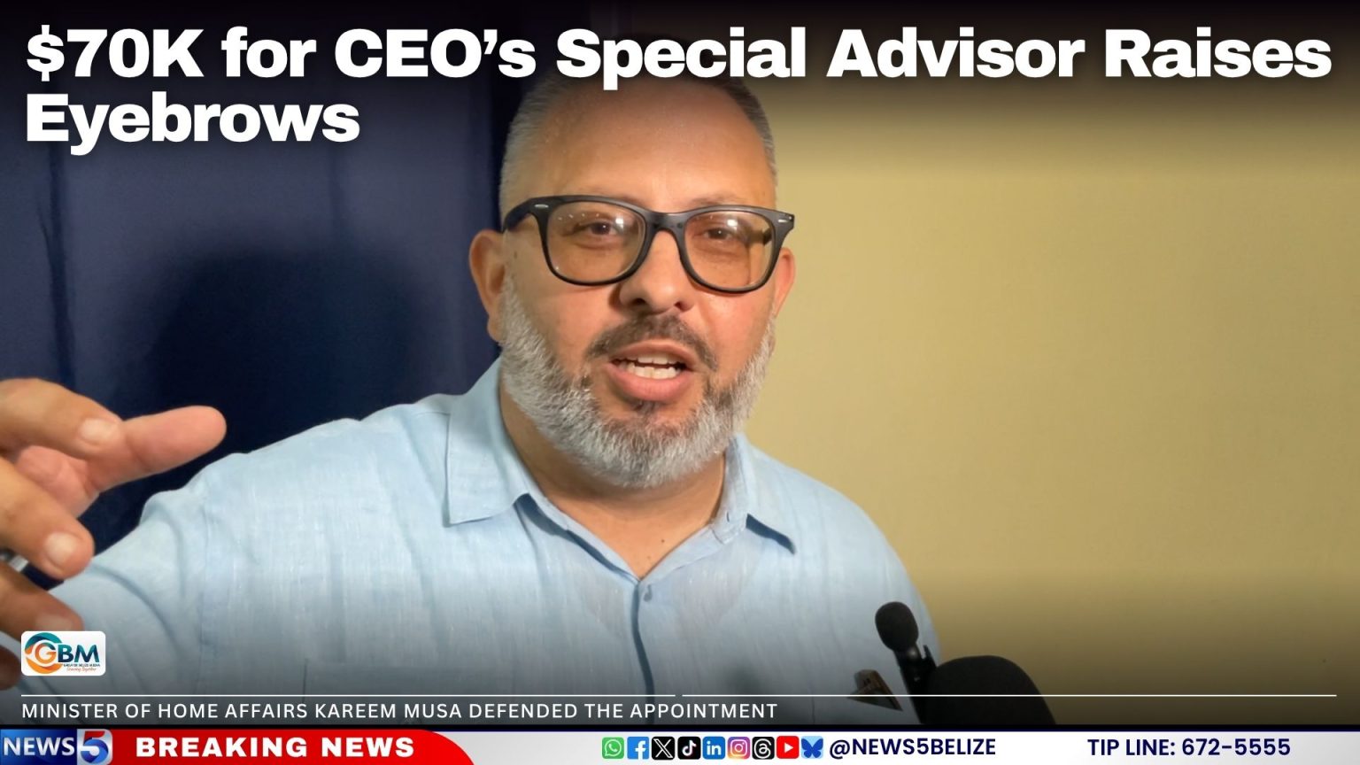 $70K for CEO’s Special Advisor Raises Eyebrows | Greater Belize Media