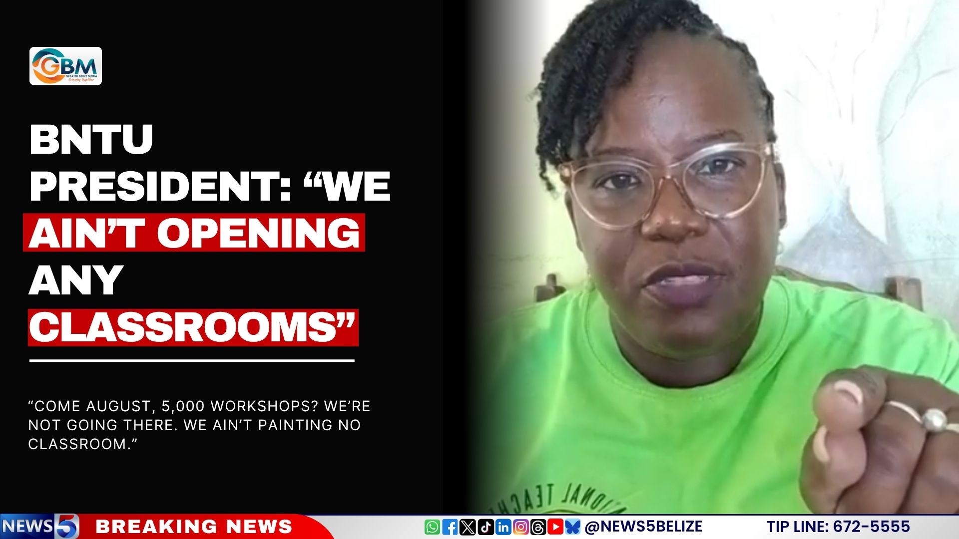 BNTU President: “We Ain’t Opening Any Classrooms”