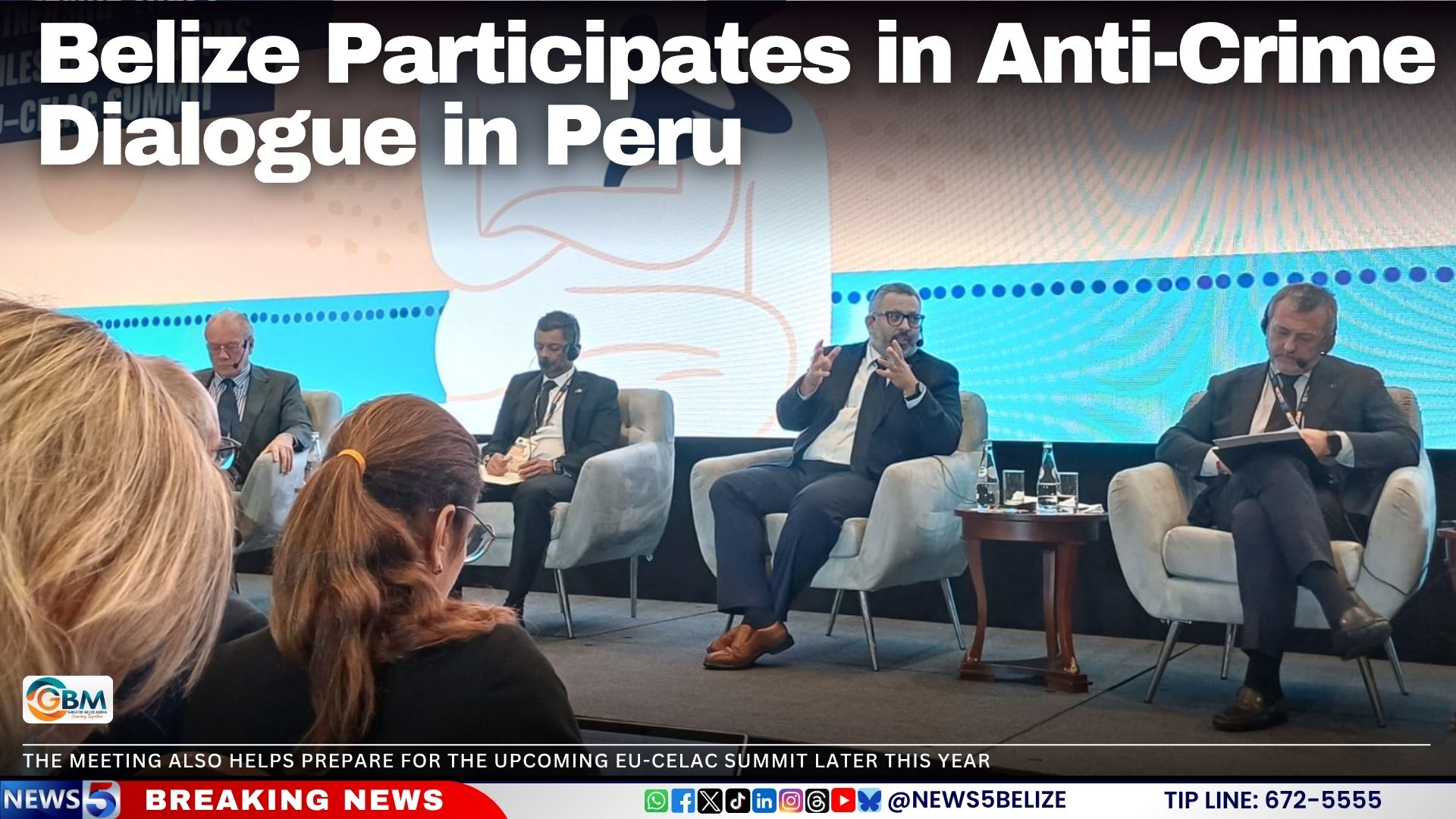 Belize Participates in Anti-Crime Dialogue in Peru