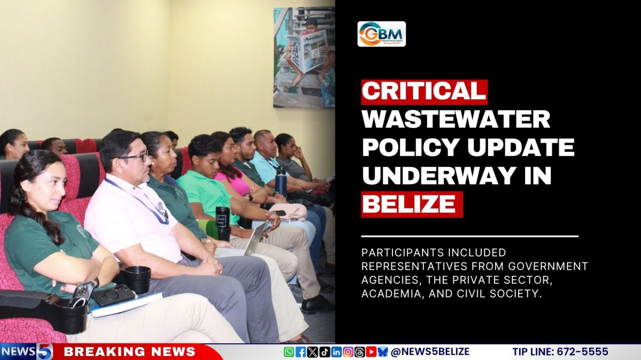 Critical Wastewater Policy Update Underway in Belize