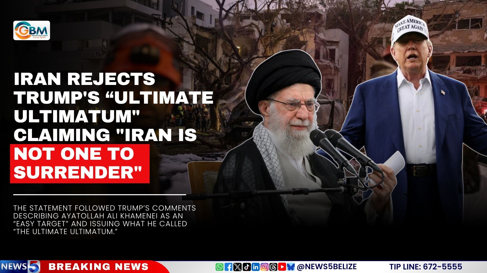 Iran Rejects Trump's “Ultimate Ultimatum" Claiming "Iran Is Not One to Surrender"