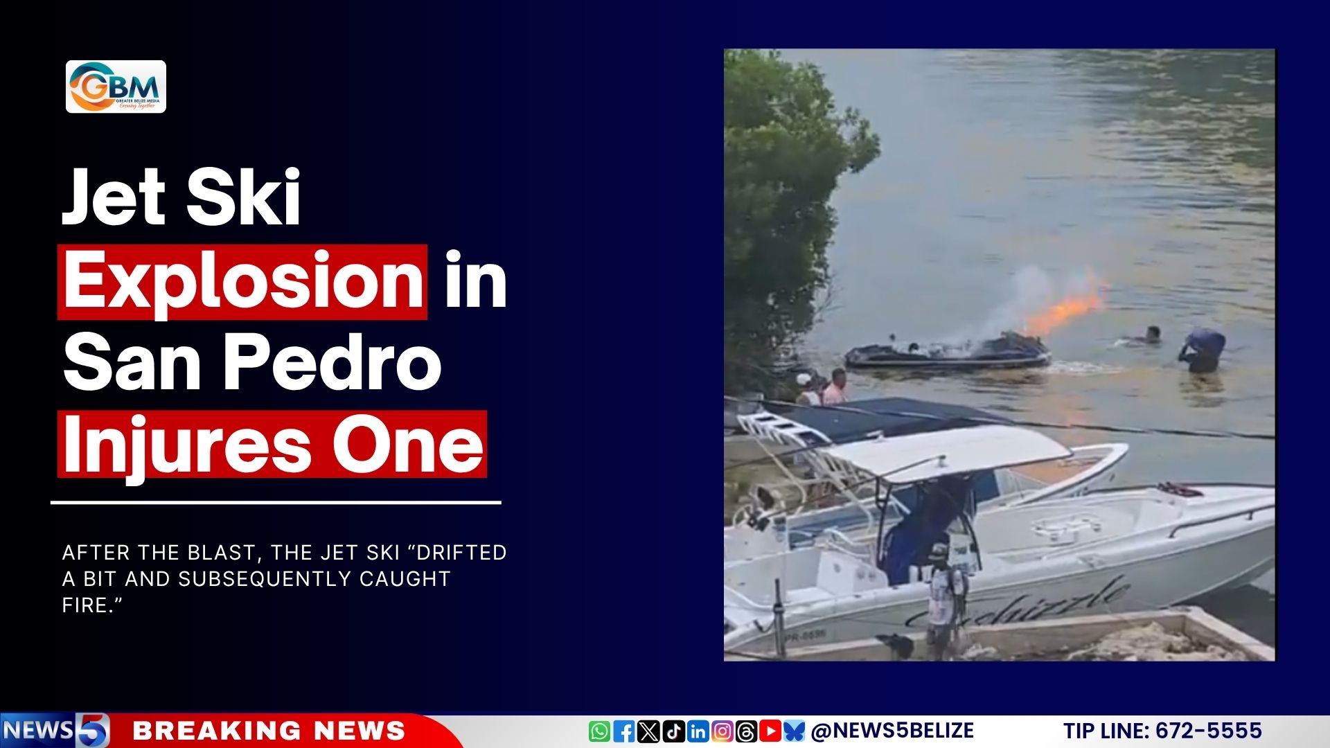 Jet Ski Explosion in San Pedro Injures One