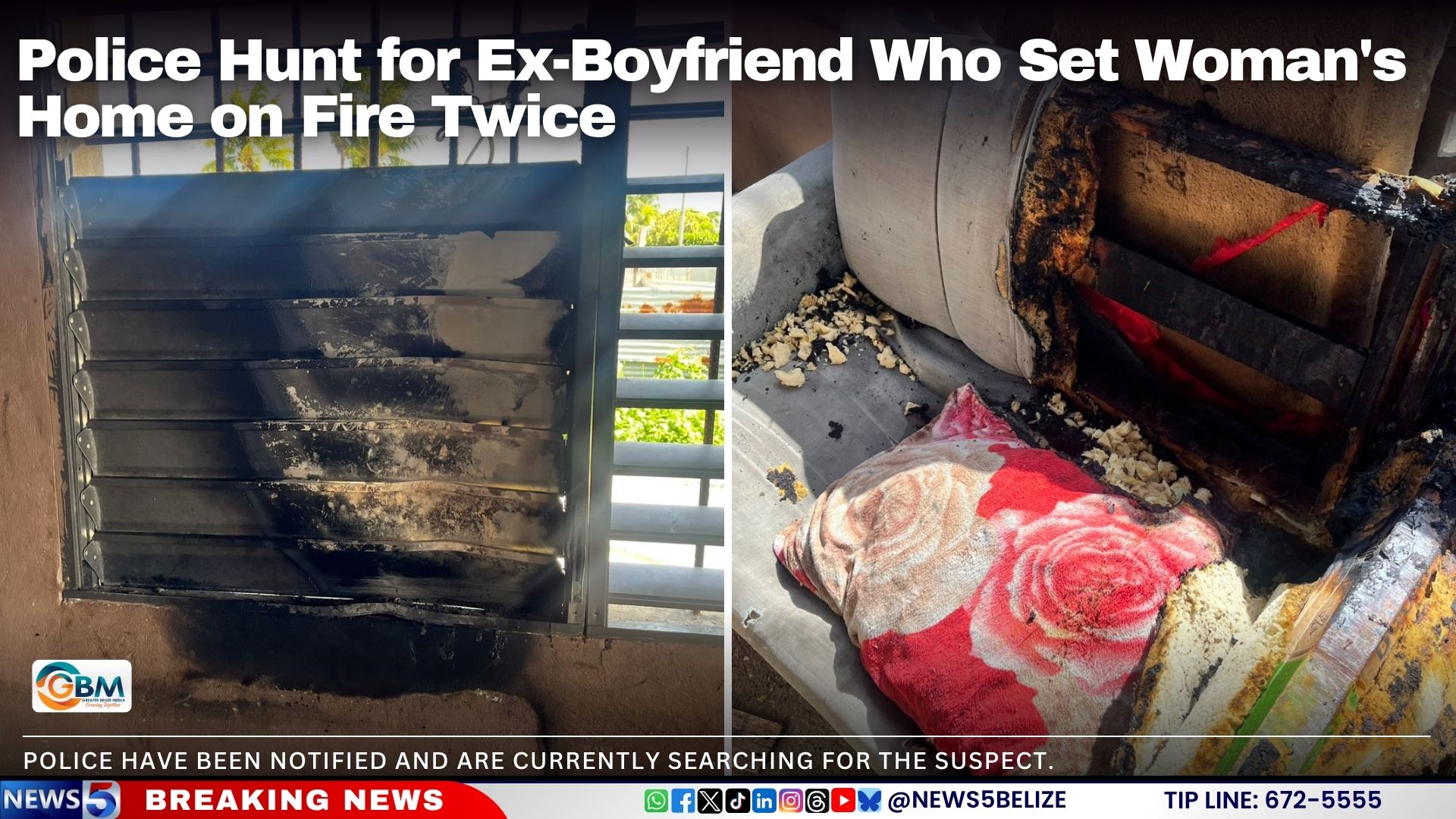 Police Hunt for Ex-Boyfriend Who Set Woman's Home on Fire Twice