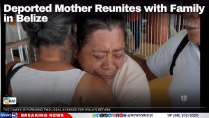 Deported Mother Reunites with Family in Belize