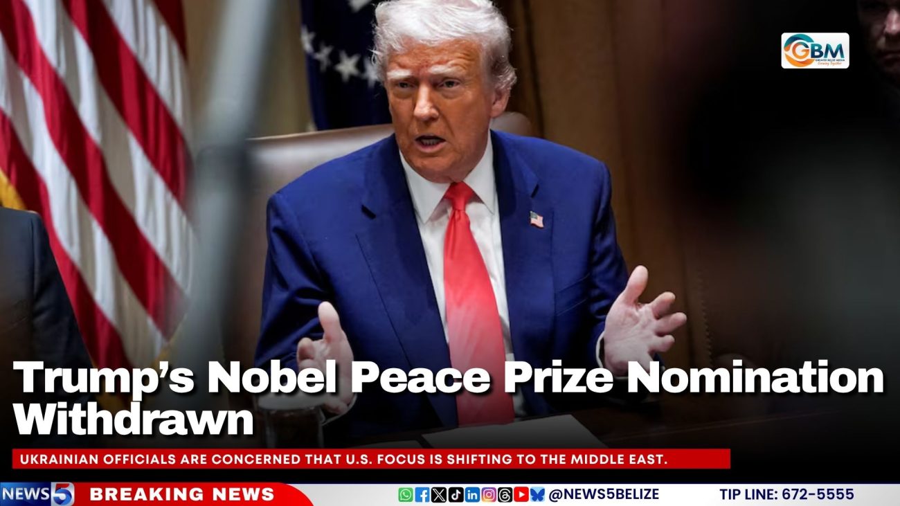 Trump’s Nobel Peace Prize Nomination Withdrawn