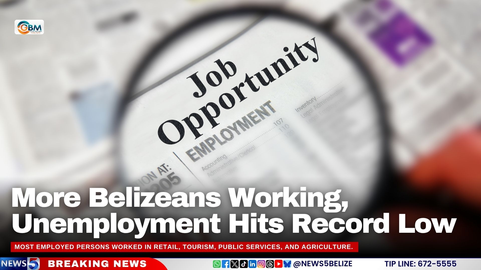 More Belizeans Working, Unemployment Hits Record Low