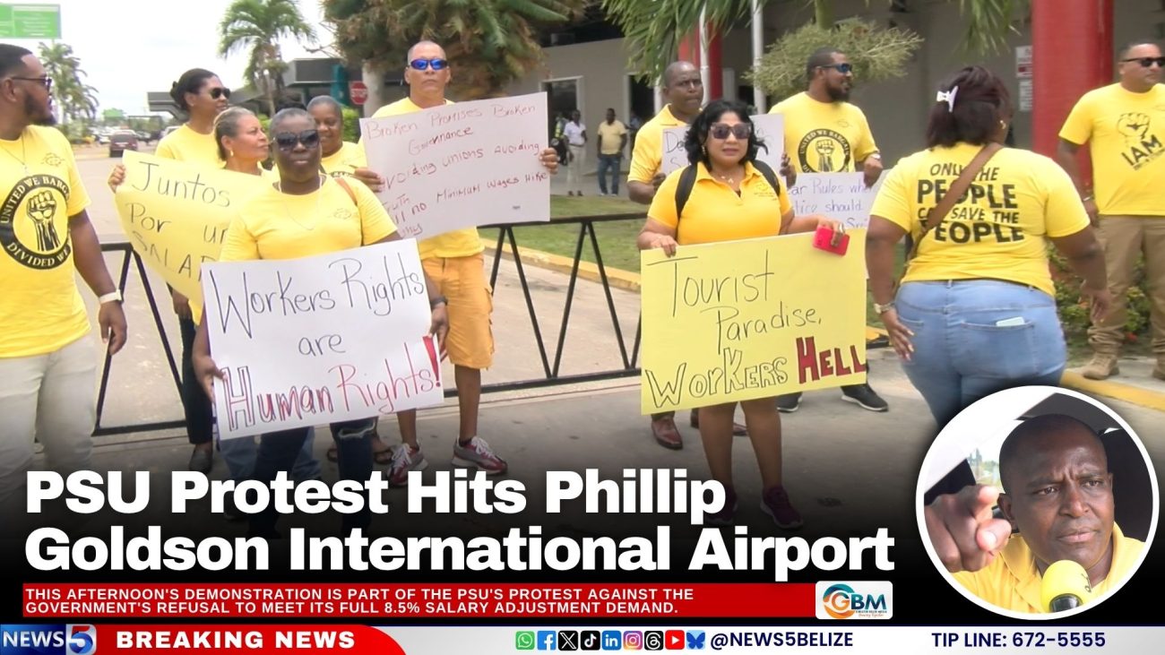 PSU Protest Hits Phillip Goldson International Airport