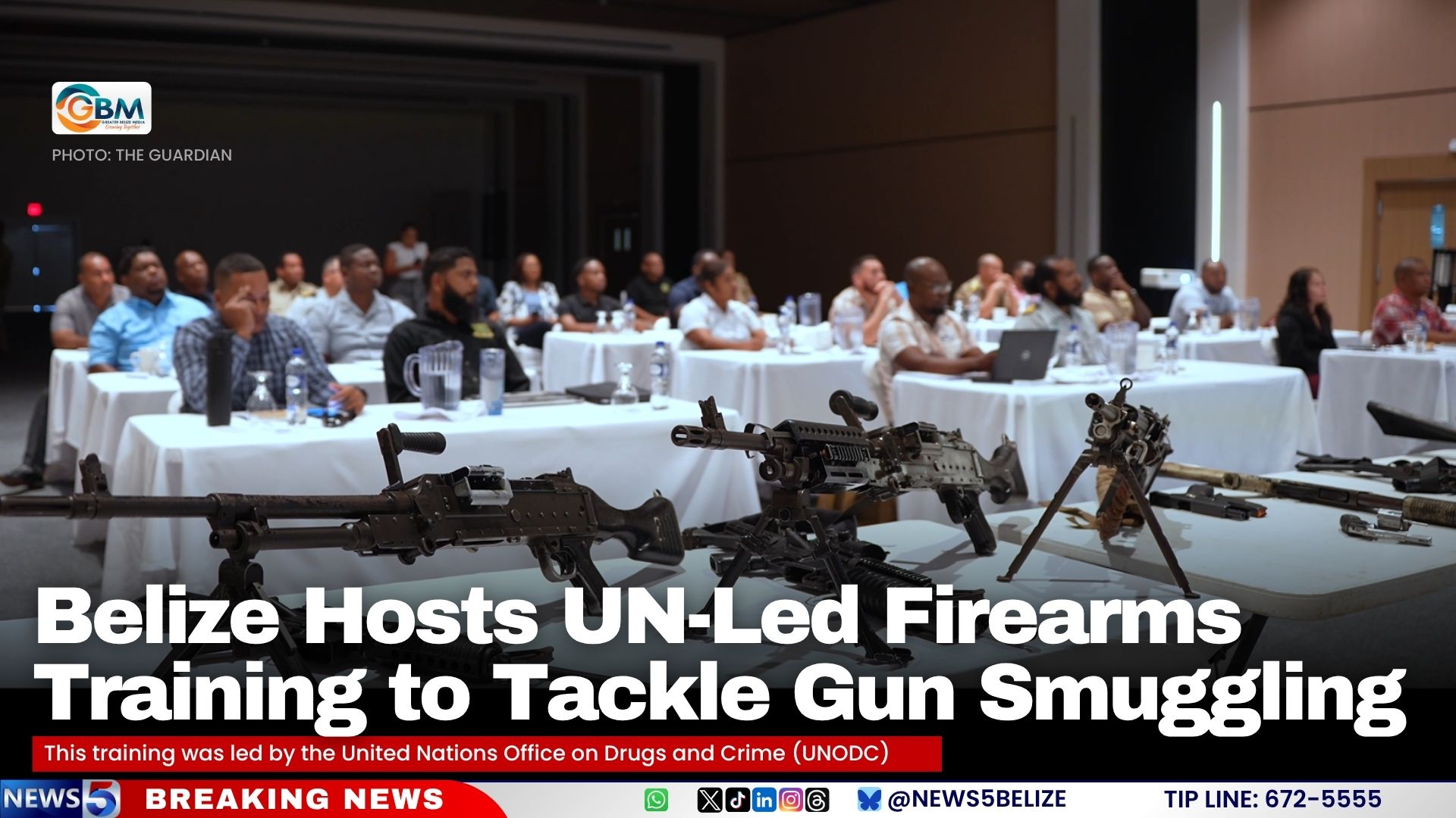 Belize Hosts UN-Led Firearms Training to Tackle Gun Smuggling