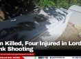 Man Killed, Four Injured in Lord’s Bank Shooting